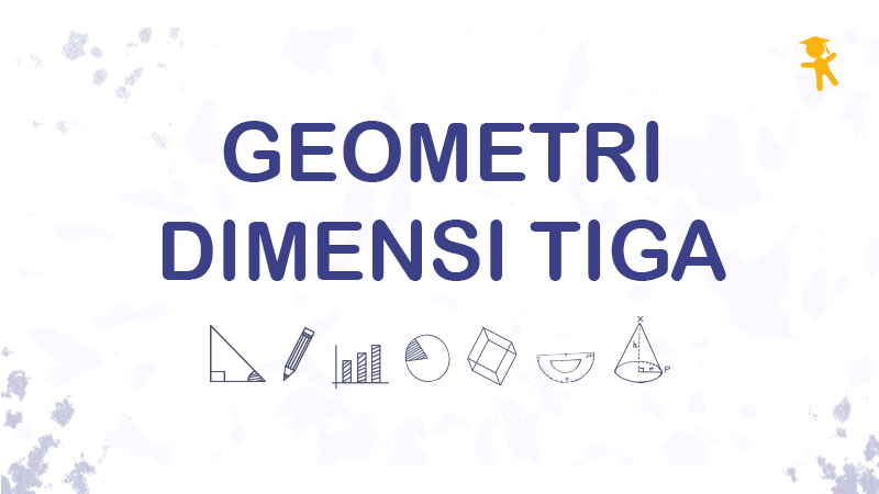 Geometri Dimensi Tiga